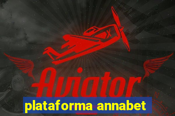 plataforma annabet